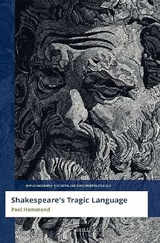 Shakespeare's Tragic Language