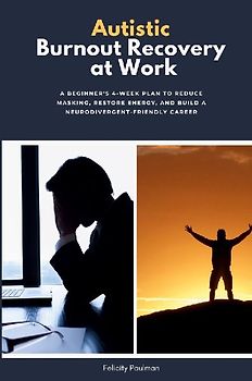 Autistic Burnout Recovery at Work