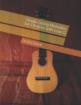 Single String Melodies for Ukulele with Low G
