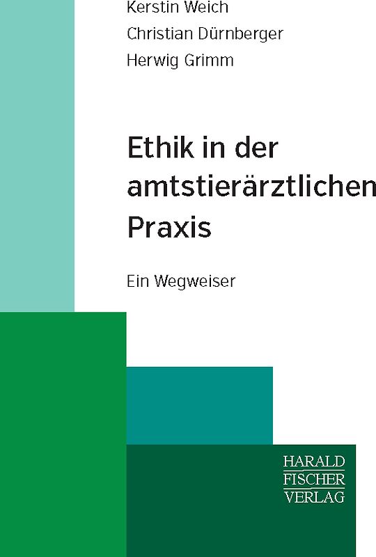 Ethik in der amtstierärztlichen Praxis