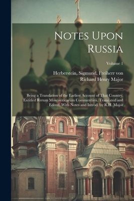 Notes Upon Russia