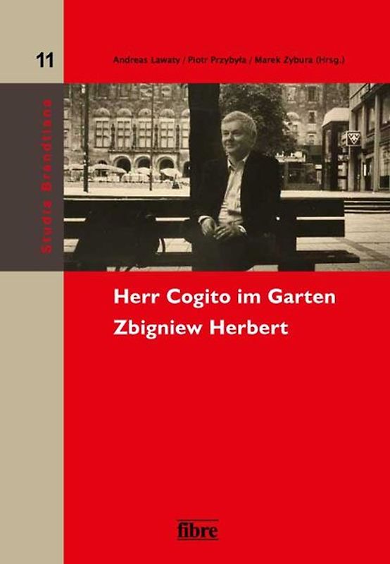 Herr Cogito im Garten. Zbigniew Herbert