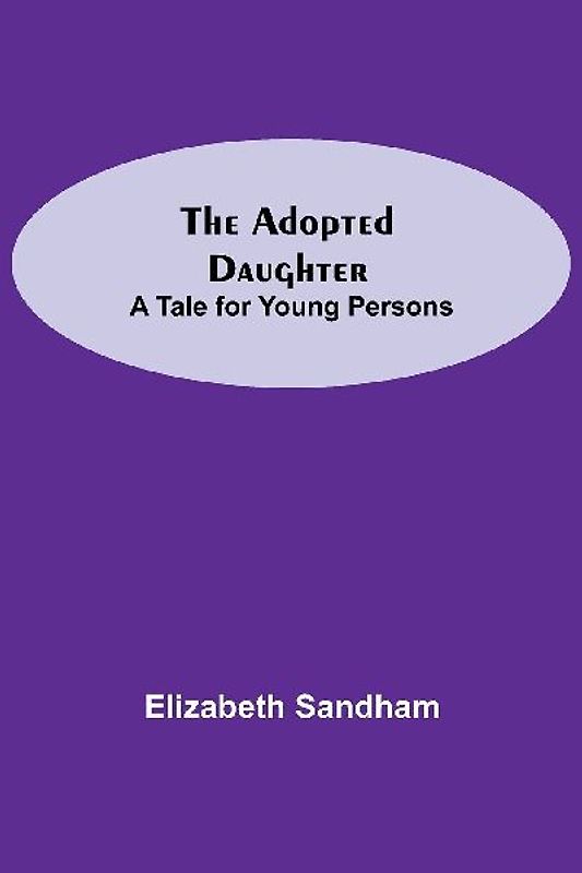 The Adopted Daughter