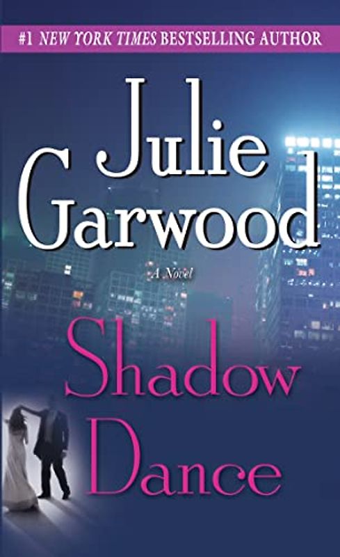 Shadow Dance: A Novel - Julie Garwood