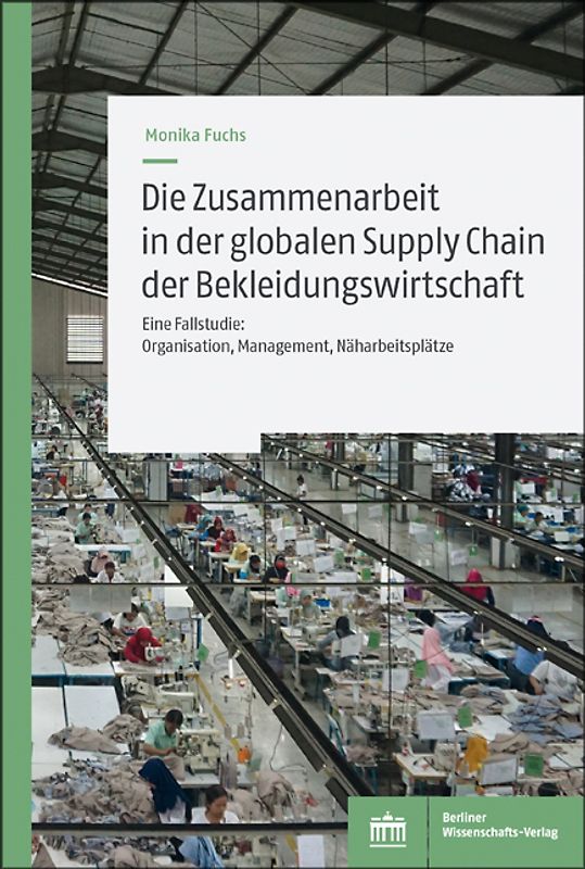 Die Zusammenarbeit in der globalen Supply Chain der Bekleidungswirtschaft