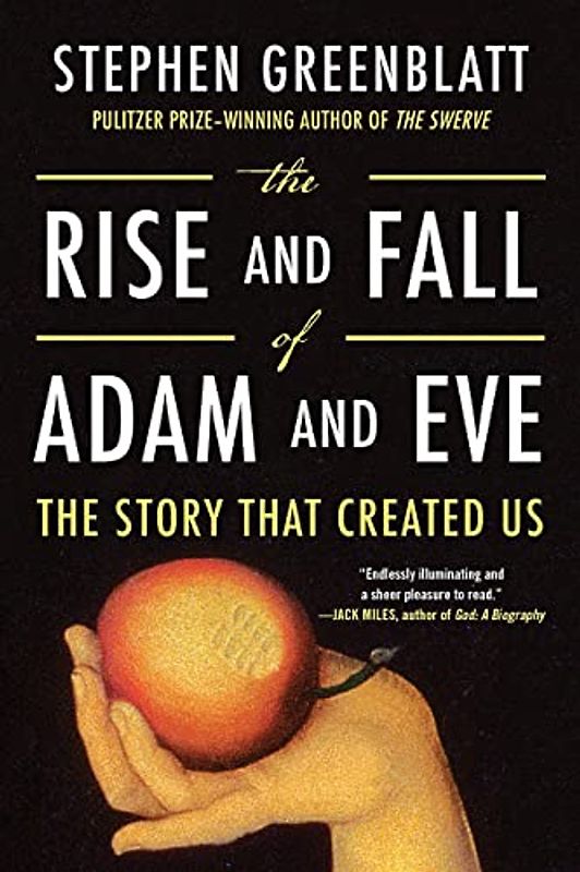 The Rise and Fall of Adam and Eve