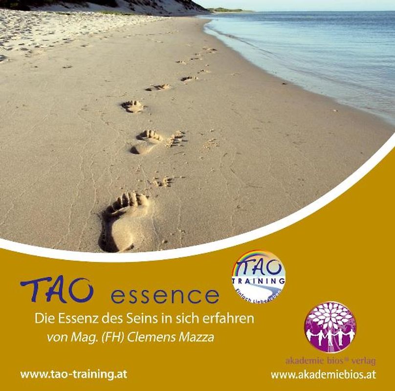 TAO essence - Die Essenz des Seins in sich erfahren