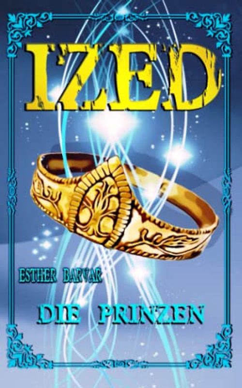Die Prinzen (Ized, Band 2)