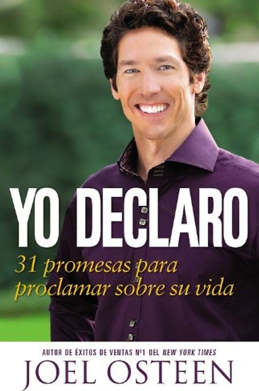 Yo Declaro: 31 Promesas Para Proclamar Sobre Su Vida - Osteen, Joel