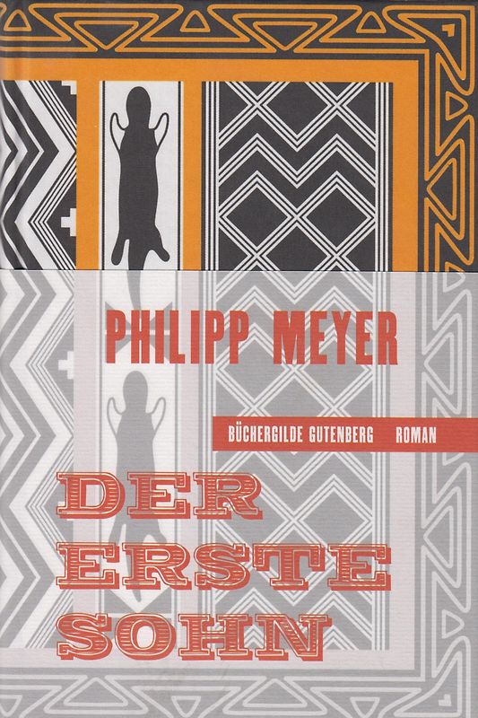 Der erste Sohn - Philipp Meyer [Gebundene Ausgabe]