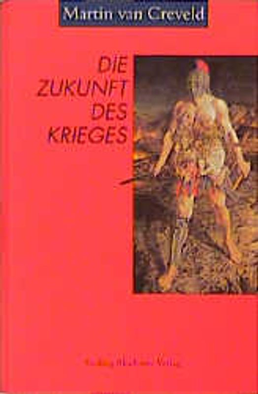 Die Zukunft des Krieges