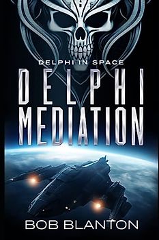 Delphi Mediation (Delphi in Space, Band 17)