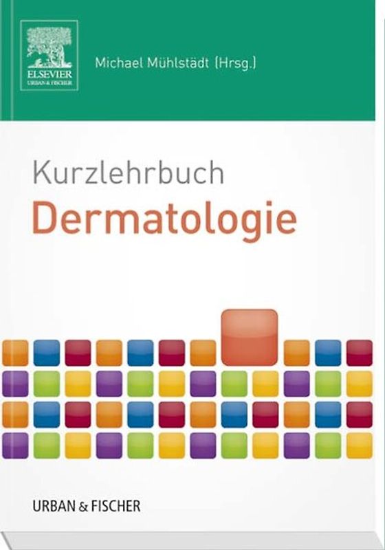 Kurzlehrbuch Dermatologie
