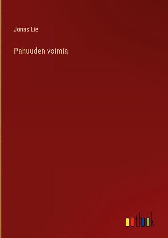 Pahuuden voimia
