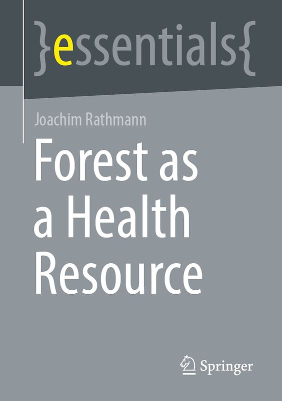 Forest as a Health Resource