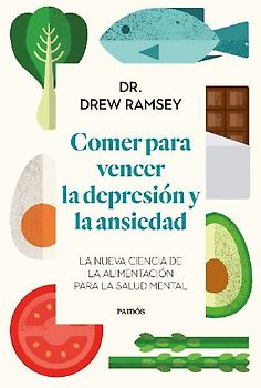 Comer para vencer la depresión y la ansiedad