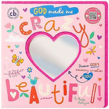 God Made Me Crazy Beautiful