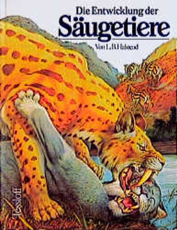 Die Entwicklung der Säugetiere