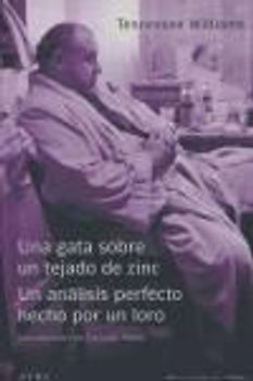 Una gata sobre un tejado de zinc ; Un análisis perfecto hecho por un loro