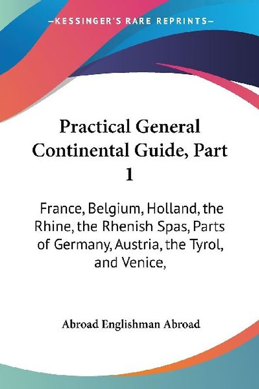 Practical General Continental Guide, Part 1