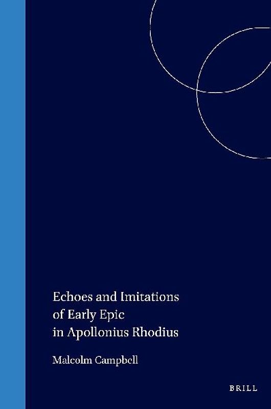 Echoes and Imitations of Early Epic in Apollonius Rhodius