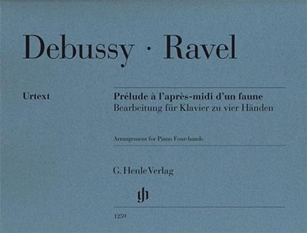 Prélude à l'après-midi d'un faune; Bearbeitung für Klavier 4ms: Besetzung: Klavier zu vier Händen (G. Henle Urtext-Ausgabe)