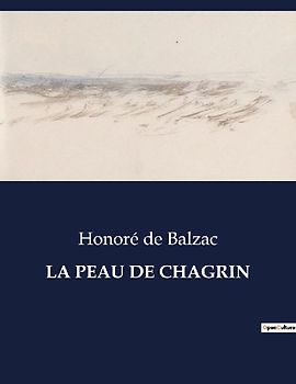 LA PEAU DE CHAGRIN