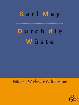 Durch die Wüste
