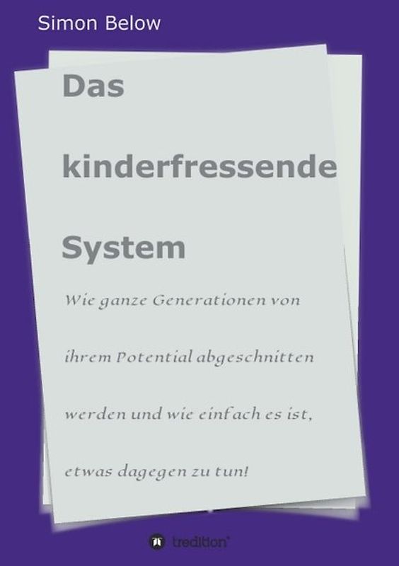 Das kinderfressende System