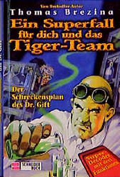 Tiger-Team Superfall, Band 01