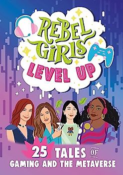 Rebel Girls Level Up