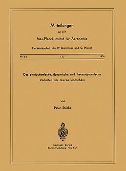 Das Photochemische, Dynamische und Thermodynamische Verhalten der Oberen Ionosphäre
