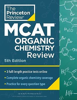 Princeton Review MCAT Organic Chemistry Review, 5th Edition
