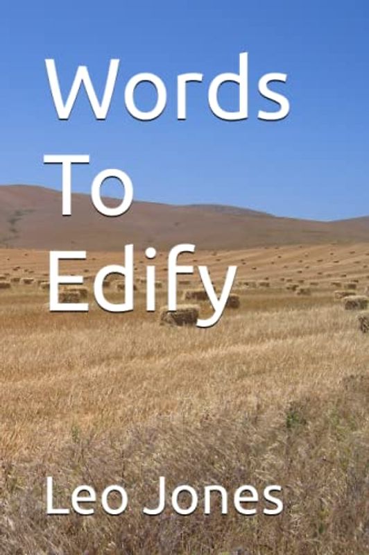 Words To Edify