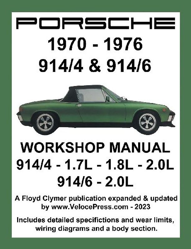 Porsche 914/4 & 914/6 1970-1976 Workshop Manual