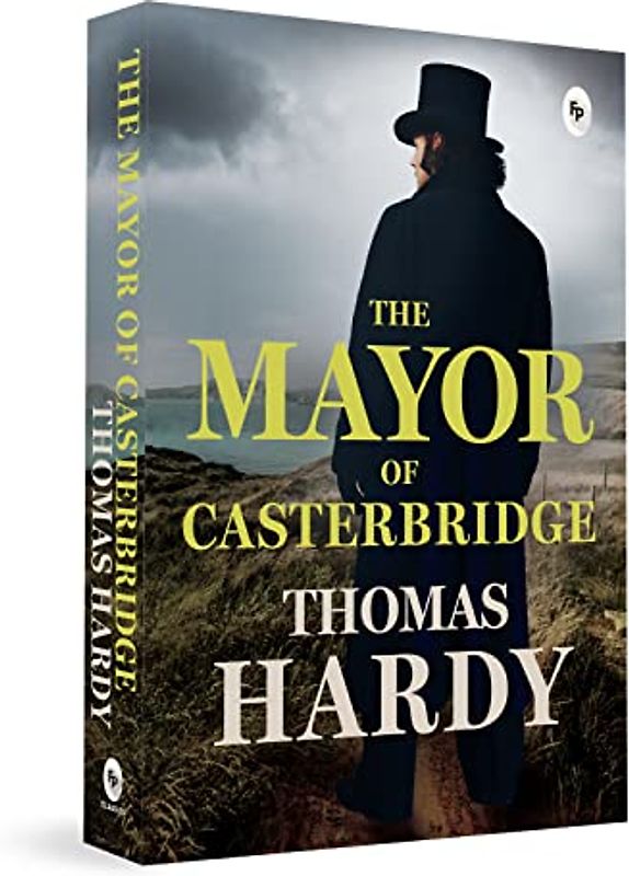 The Mayor of Casterbridge