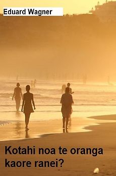 Kotahi noa te oranga