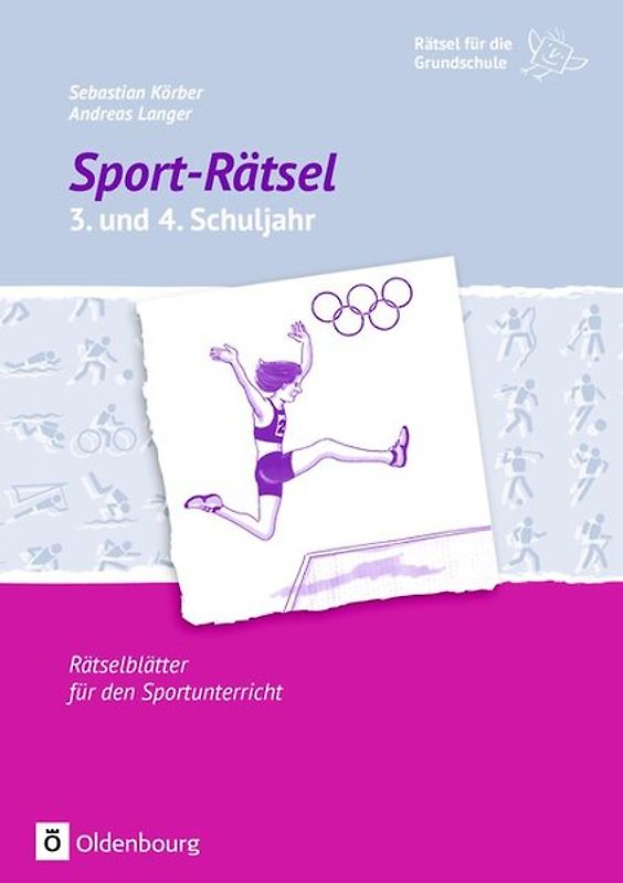 Rätsel für die Grundschule / Sport-Rätsel 3. und 4. Schuljahr. Rätselblätter für den Sportunterricht. Kopiervorlagen