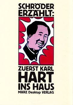 Zuerst Karl Hart ins Haus