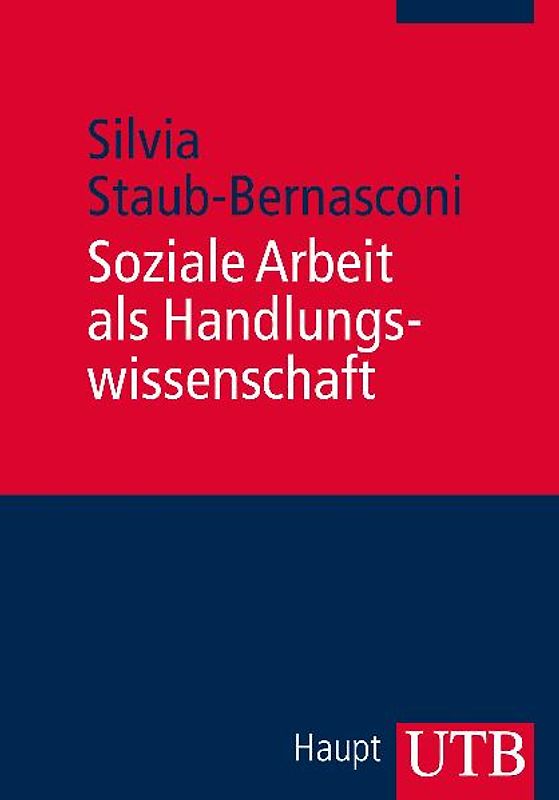 Soziale Arbeit als Handlungswissenschaft