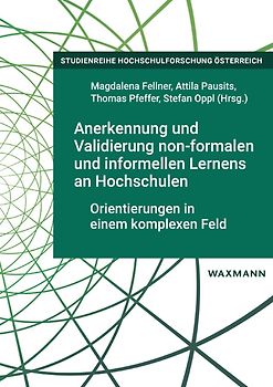 Anerkennung und Validierung non-formalen und informellen Lernens an Hochschulen