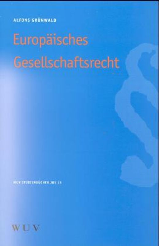 Europäisches Gesellschaftsrecht