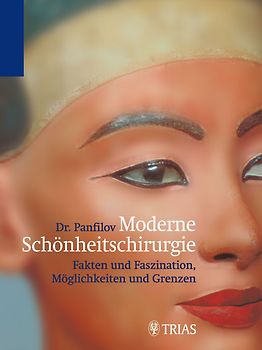 Moderne Schönheitschirurgie (mit CD-ROM "Schönheitschirurgie und der Mensch")