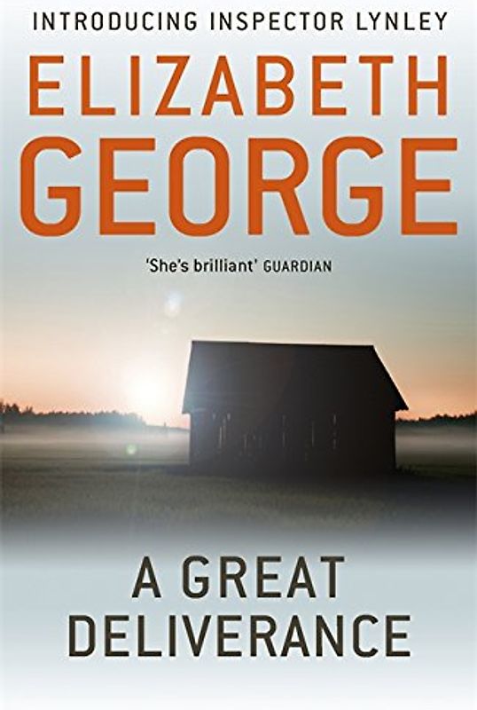 A Great Deliverance: An Inspector Lynley Novel (Inspector Lynley Mysteries 1) - George, Elizabeth