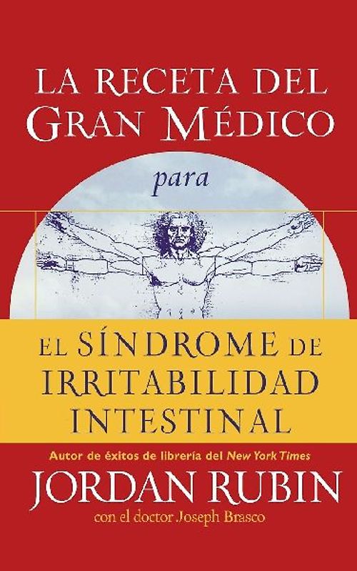 La Receta del Gran Medico Para El Sindrome de Irritabilidad Intestinal