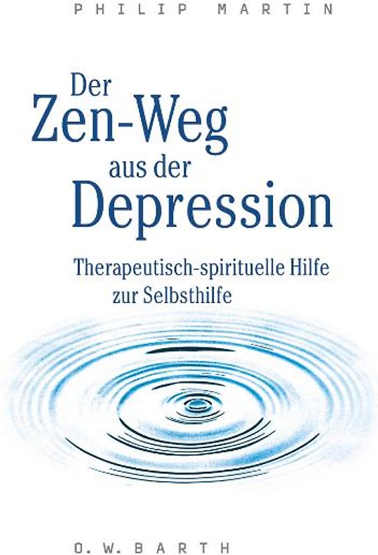 Der Zen-Weg aus der Depression