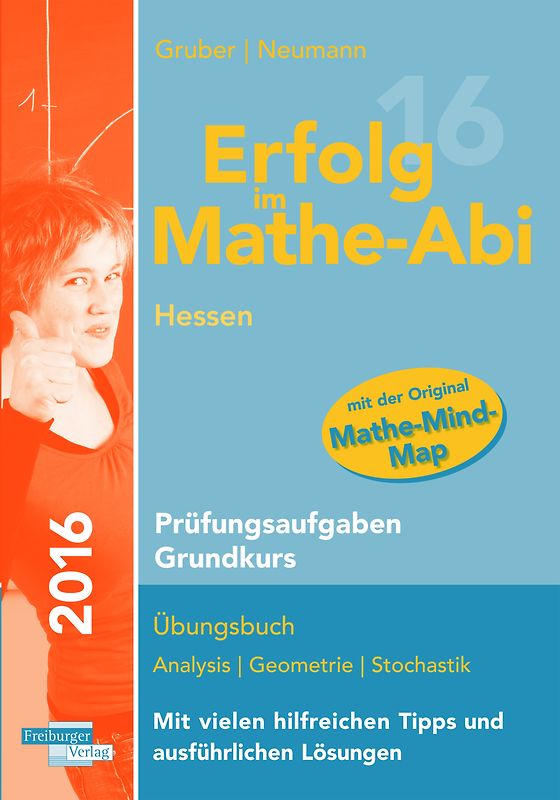 Erfolg im Mathe-Abi 2016 Hessen Prüfungsaufgaben Grundkurs