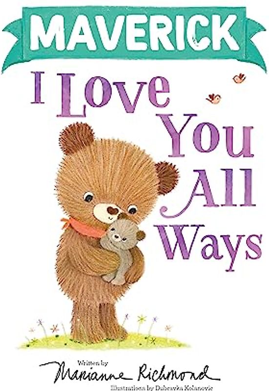 Maverick I Love You All Ways