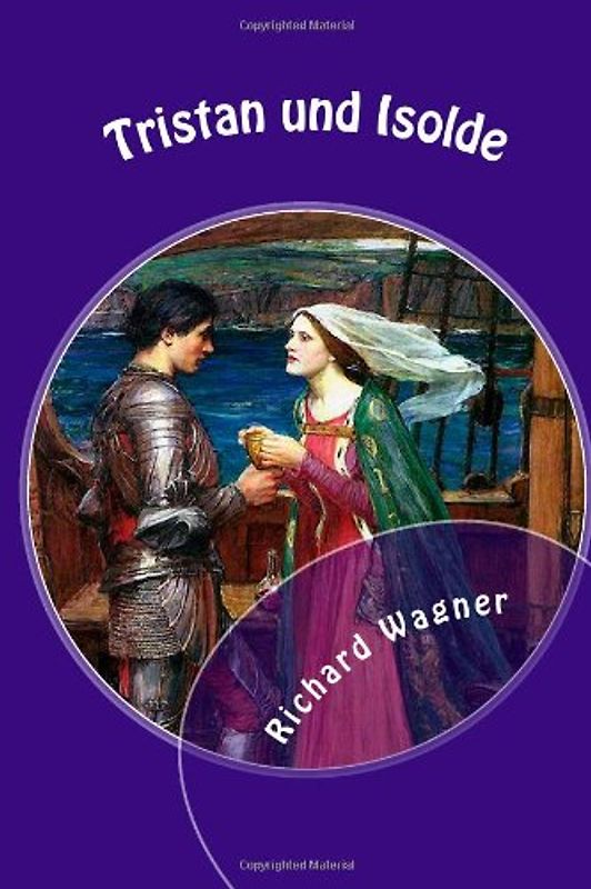 Tristan und Isolde