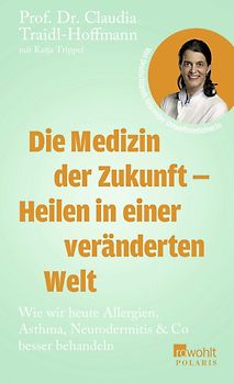 Die Medizin der Zukunft – Heilen in einer veränderten Welt